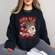 Load image into Gallery viewer, Love is a Gamble Sweatshirt
