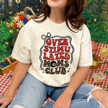 Load image into Gallery viewer, Overstimulated Mom&#39;s Club Tshirt
