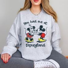 Load image into Gallery viewer, You had me at DLand Sweatshirt
