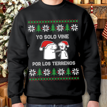 Load image into Gallery viewer, Solo Vine Por Los Terrenos Sweatshirt
