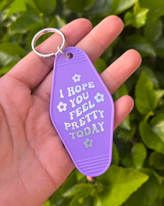 Feel Pretty Today Lavender Keychain