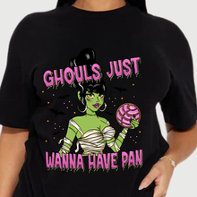 Load image into Gallery viewer, Ghouls Just Wanna Have Pan Tshirt
