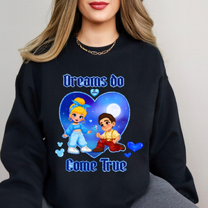 Dreams Do Come True Heart Sweatshirt