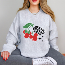 Load image into Gallery viewer, Love You Cherry Much Sweatshirt
