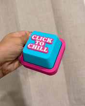 Load image into Gallery viewer, XL Clicker Click To Chill
