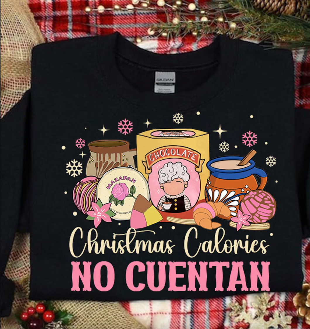 Christmas Calories No Cuentan Sweatshirt