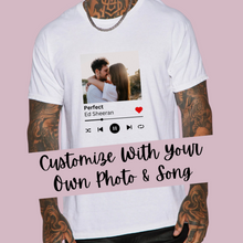 Load image into Gallery viewer, Custom Photo &amp; Song Tshirt
